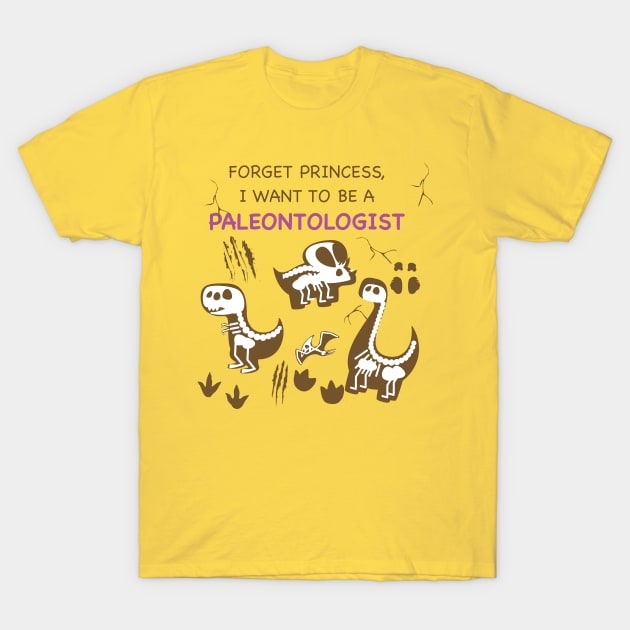 I want to be a palentologist T-Shirt T-Shirt by nerd-studios
